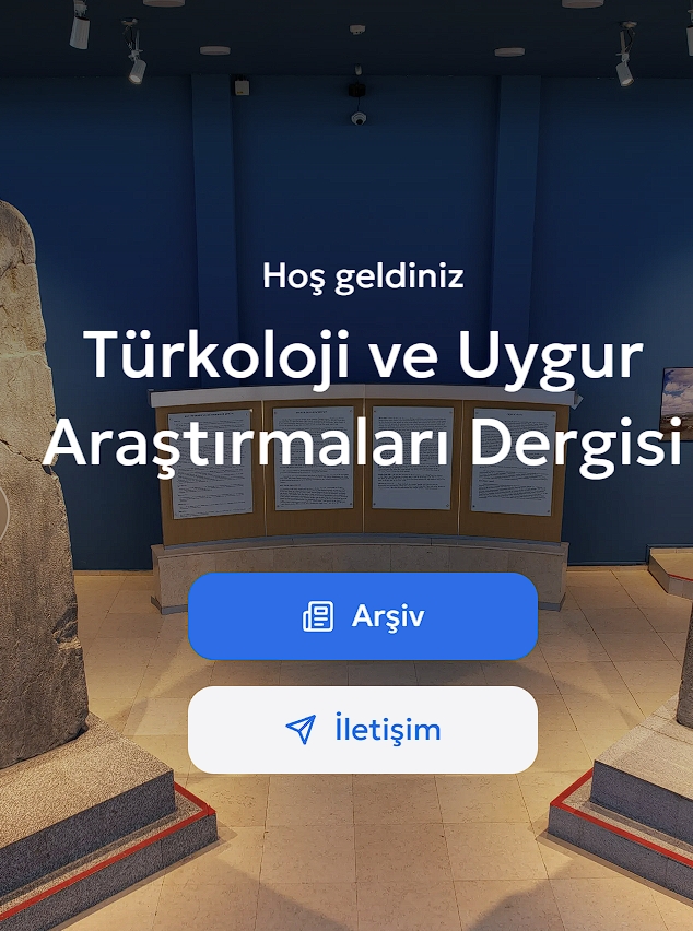 Türkoloji ve Uygur Araştırmaları Dergisi